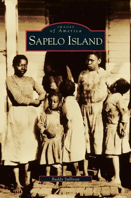 Sapelo Island - Hardcover