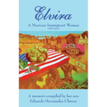 Elvira: A Mexican immigrant woman - Paperback