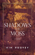 Shadows of the Moss - Paperback
