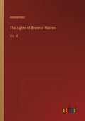 The Agent of Broome Warren: Vol. III - Paperback