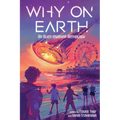 Why on Earth: An Alien Invasion Anthology - Hardcover
