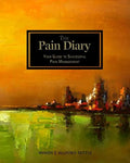 The Pain Diary: Your Guide to Successful Pain Management - Paperback