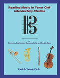 Reading Music in Tenor Clef: Introductory Studies - Paperback