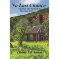 No Last Chance: Christian Fiction - Paperback
