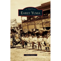 Early Yuma - Hardcover