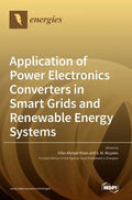 Application of Power Electronics Converters in Smart Grids and Renewable Energy Systems - Hardcover