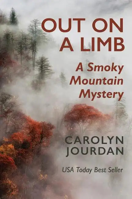 Out on a Limb: A Smoky Mountain Mystery - Paperback