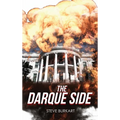 The Darque Side - Hardcover