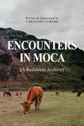 Encounters in Moca: (A Redshield Archive) - Paperback
