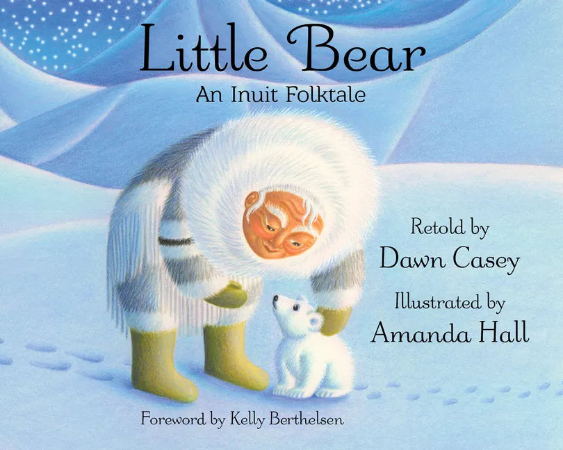 Little Bear: An Inuit Folktale - Hardcover