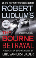 Robert Ludlum's (Tm) the Bourne Betrayal - Hardcover