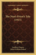 The Nun's Priest's Tale (1915) - Paperback