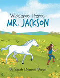 Welcome Home Mr. Jackson - Hardcover