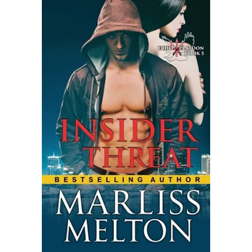 Insider Threat (The Echo Platoon Series, Book 4) - Paperback