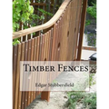Timber Fences - Paperback