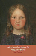 In the Boarding House for Unclaimed Girls - Paperback
