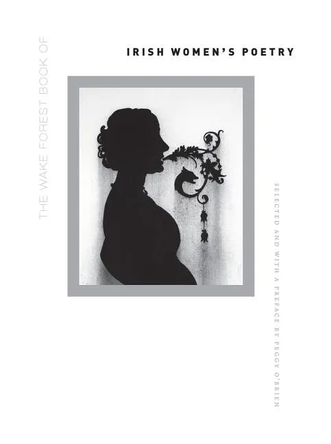 The Wake Forest Book of Irish Women's Poetry - Paperback