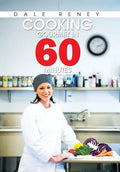 Cooking Gourmet in 60 Minutes - Hardcover