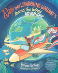 Wally The Wandering Wallaby's Around The World Adventure - Paperback