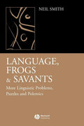 Language, Frogs and Savants: More Linguistic Problems, Puzzles and Polemics - Paperback