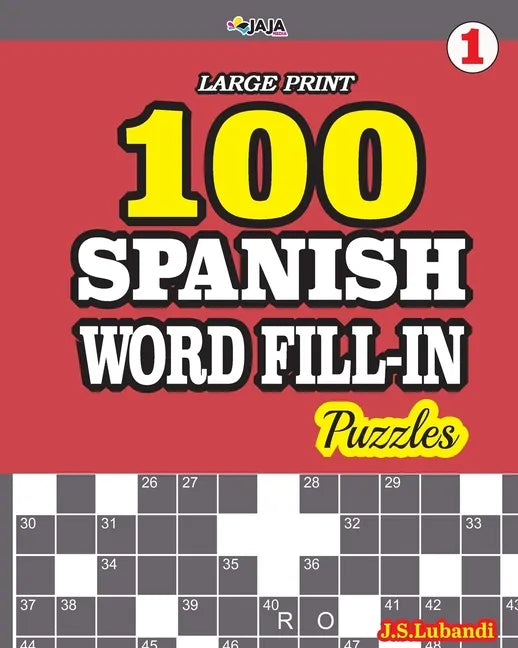 100 SPANISH WORD FILL-IN Puzzles LARGE PRINT - Paperback