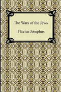 The Wars of the Jews - Paperback