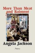 More Than Meat and Raiment: Poems - Paperback