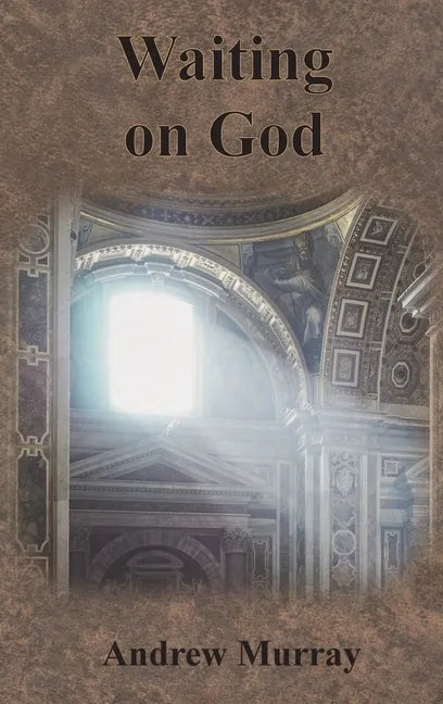 Waiting on God - Hardcover