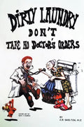 Dirty Laundry Don't Take No Doctor's Orders - Paperback