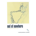 Out of Nowhere: The Musical Life of Warne Marsh - Paperback