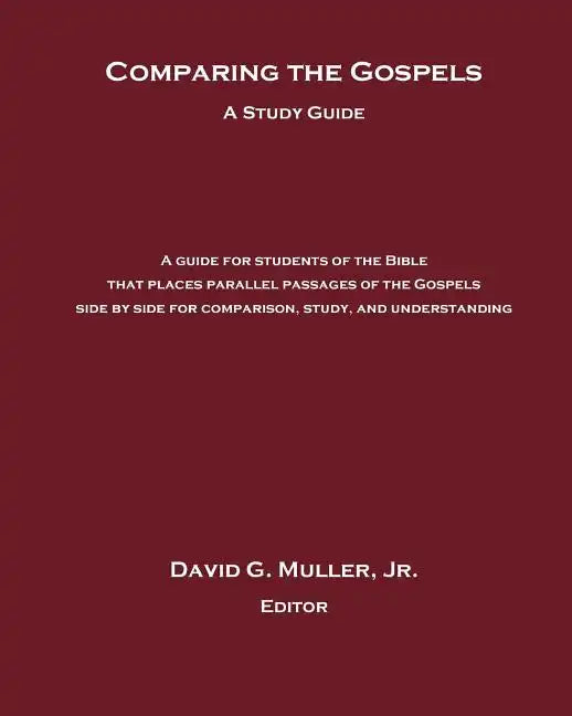 Comparing the Gospels: A Study Guide - Paperback