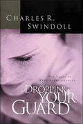 Dropping Your Guard: The Value of Open Relationships - Paperback
