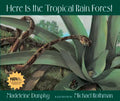 Here Is the Tropical Rain Forest - Paperback