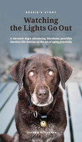 Bessie's Story - Watching the Lights Go Out - Hardcover