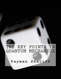 The Key Points In Quantum Mechanics - Paperback