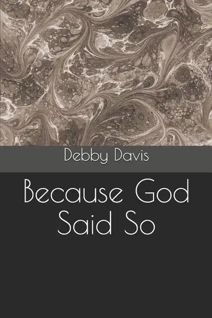 Because God Said So - Paperback