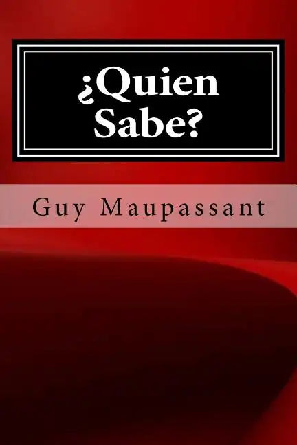 Quien Sabe - Paperback