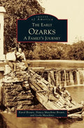 Early Ozarks: A Family's Journey - Hardcover