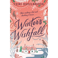 Winter's Wishfall: The Most Heartwarming, Magical Christmas Tale You'll Read This Year - Paperback