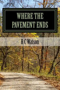 Where the Pavement Ends - Paperback