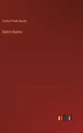 Dulce Dueno - Hardcover