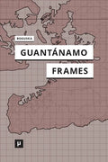 Guantánamo Frames - Paperback