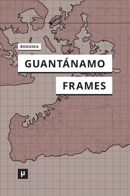 Guantánamo Frames - Paperback