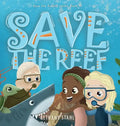 Save the Reef - Hardcover