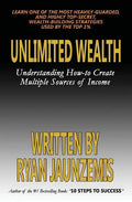Unlimited Wealth: Understanding how-to Create Multiple Sources of Income - Paperback