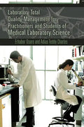 Laboratory Total Quality Management for Practitioners and Students of Medical Laboratory Science - Paperback