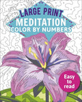 Large Print Meditation Color by Numbers: Easy to Read - Paperback