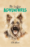 Mr. Sniffy's Adventures - Paperback