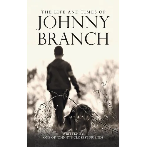 The Life and Times of Johnny Branch - Paperback