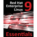 Red Hat Enterprise Linux 9 Essentials: Learn to Install, Administer, and Deploy RHEL 9 Systems - Paperback